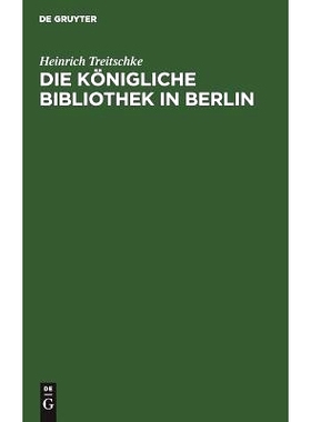 预订 Die Königliche Bibliothek in Berlin: 9783111121642