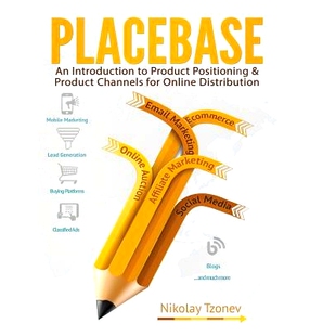 预订 Placebase: The Power of Proper Positioning for your Business: Multichannel Marketing: 9781511885676