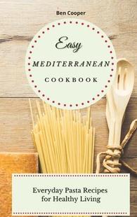 Healthy 9781802690385 Mediterranean Pasta Recipes Everyday Easy Cookbook Living for 预订