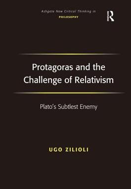 预订 Protagoras and the Challenge of Relativism