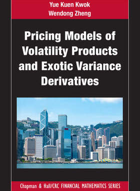 【预订】Pricing Models of Volatility Products and Exotic Variance Derivative 9781032199023