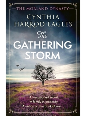 预订 The Gathering Storm: The Brand-New Morland Dynasty Novel in the Beloved Historical Series: 9781408729526