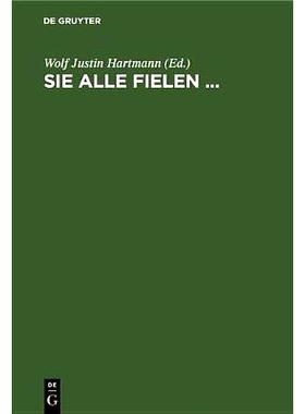 预订 Sie alle fielen ...: Gedichte europäischer Soldaten: 9783486772258