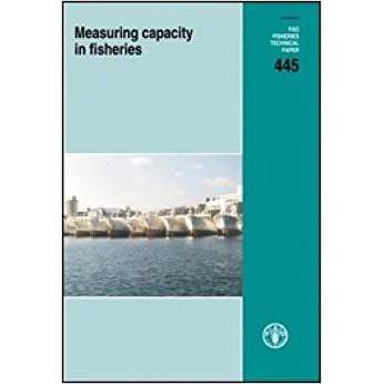 预订 Measuring Capacity in Fisheries (Fao Fisheries and Aquaculture Technical Papers) 渔业方面的容量（FAO渔业技术论文 No