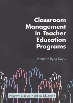 【预订】Classroom Management in Teacher Education Programs