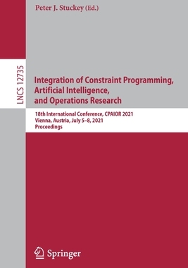 【预订】Integration of Constraint Programming, Artificial Intelligence, and Operations Research 9783030782290