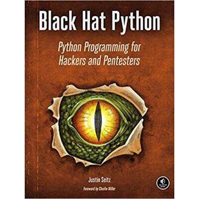 预订 Black Hat Python: Python Programming for Hackers and PentestersBlack Hat Python：面向黑客和渗透测试者的Python编程: