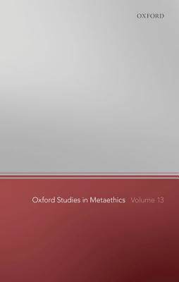 【预订】Oxford Studies in Metaethics 13