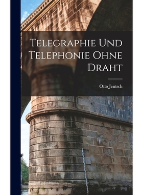 预订 Telegraphie Und Telephonie Ohne Draht: 9781019020531