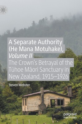 【预订】A Separate Authority (He Mana  Motuhake), Volume II