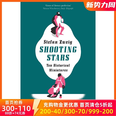 现货 英文原版 人类群星闪耀时 斯蒂芬·茨威格 Shooting Stars: 10 Historical Miniatures by Stefan Zweig