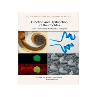 [预订]Function and Dysfunction of the Cochlea: From Mechanisms to Potential Therapies 9781621822790