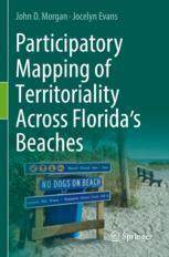 [预订]Participatory Mapping of Territoriality Across Florida’s Beaches 9783030973179