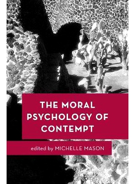 预订 The Moral Psychology of Contempt 蔑视的道德心理: 9781786604156