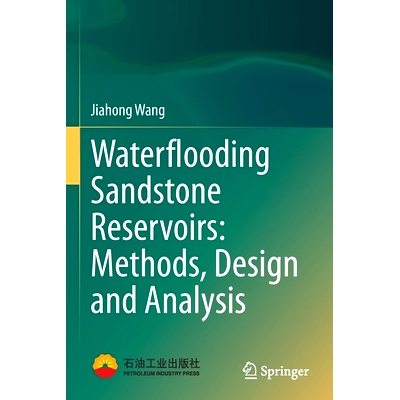 预订 Waterflooding Sandstone Reservoirs: Methods, Design and Analysis