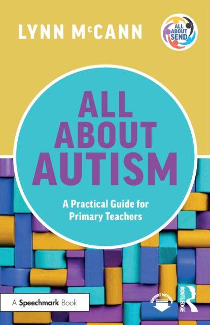 [预订]All About Autism: A Practical Guide to Supporting Autistic Learners in the Primary School 9781032247793