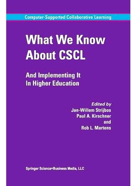 预订 What We Know About CSCL: And Implementing It In Higher Education: 9789401742016