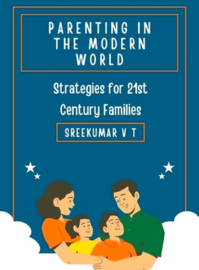 预订 Parenting in the Modern World: Strategies for 21st Century Families