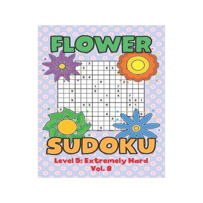 [预订]Flower Sudoku Level 5: Extremely Hard Vol. 8: Play Flower Sudoku With Solutions 5 9x9 Grid Overlap H 9798568136255