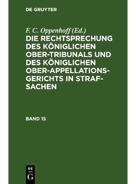 预订 Oppenhoff: Rechtspr. Königl. O.Tribunals Bd.15: 9783111237756