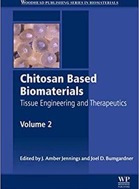 【预售】Chitosan Based Biomaterials Volume 2