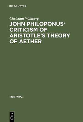 【预订】John Philoponus’ Criticism of Aristotle’s Theory of Aether 9783110104462