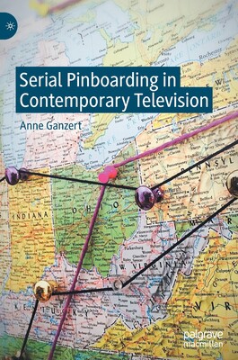 【预订】Serial Pinboarding in Contemporary Television