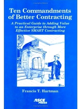 预订 Ten Commandments of Better Contracting: A Practical Guide to Adding Value to an Enterprise Through More Effective S