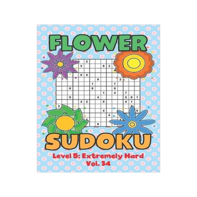[预订]Flower Sudoku Level 5: Extremely Hard Vol. 34: Play Flower Sudoku With Solutions 5 9x9 Grid Overlap  9798571102773
