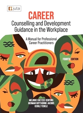 预订 Career Counselling and Development Guidance in the Workplace 4e: A Manual for Professional Career Practitioners: 97