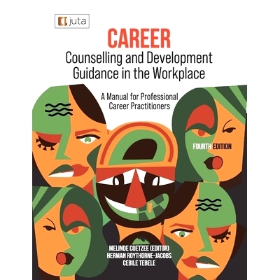 预订 Career Counselling and Development Guidance in the Workplace 4e: A Manual for Professional Career Practitioners: 97