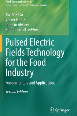 【预订】Pulsed Electric Fields Technology for the Food Industry 9783030705855