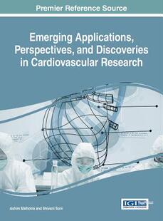 【预订】Emerging Applications, Perspectives, and Discoveries in Cardiovascular Research
