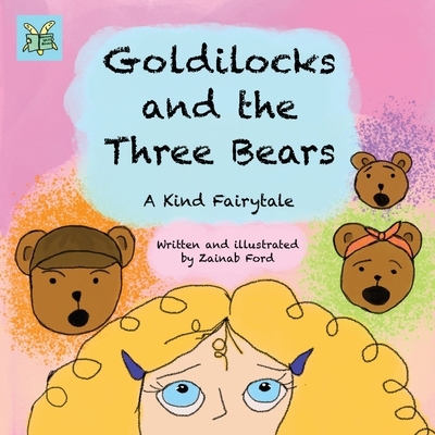预订 Goldilocks and the Three Bears: A Kind Fairytale: 9781068392122