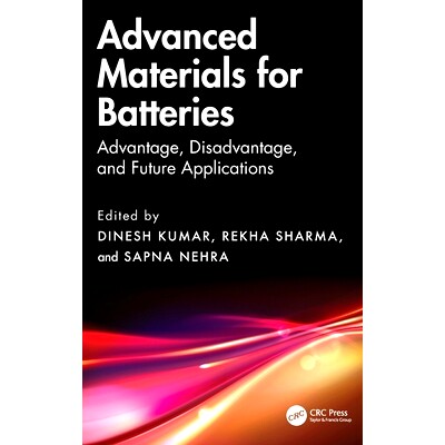 预订 Advanced Materials for Batteries: Advantage, Disadvantage, and Future Applications 先进电池材料：优势、劣势与未来应