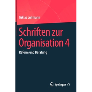预订 Schriften zur Organisation 4: Reform und Beratung: 9783658232191