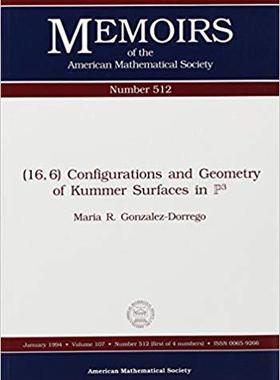 【预售】\((16,6)\) Configurations and Geometry of Kummer Surfaces in \({\mathbb P}^3\)