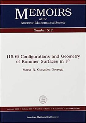 【预售】\((16,6)\) Configurations and Geometry of Kummer Surfaces in \({\mathbb P}^3\)