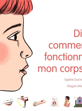 预订 Dis, comment fonctionne mon corps ? 说吧，我的身体如何运作？: 9782732482514