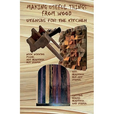 预订 Making Useful Things From Wood: Utensils for the Kitchen 9798245450827