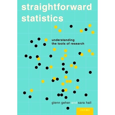 预订 Straightforward Statistics: Understanding the Tools of Research 简明统计学：了解研究工具: 9780190276959