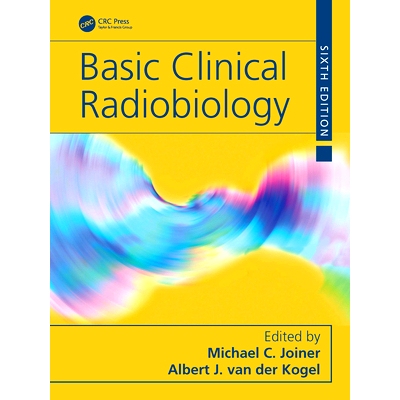 预订 Basic Clinical Radiobiology 基础临床放射生物学 第6版: 9781032243801