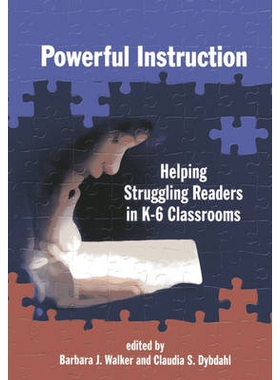 预订 Powerful Instruction: Helping Struggling Readers in K-6 Classrooms, 1st Edition: 9781933760384