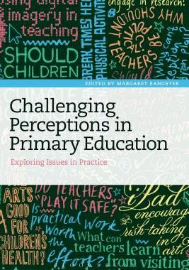 【预订】Challenging Perceptions in Primary Education