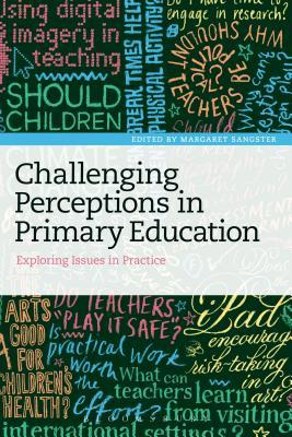 【预订】Challenging Perceptions in Primary Education