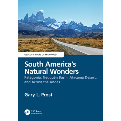 预订 South America’s Natural Wonders Patagonia, Neuquén Basin, Atacama Desert, and Across the Andes 南美洲自然奇观：巴