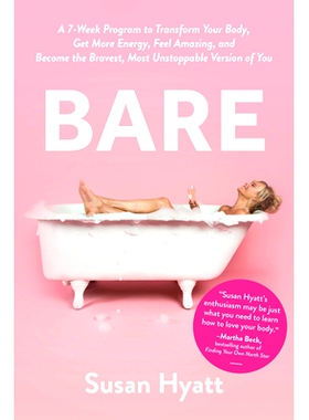 预订 Bare: A 7-Week Program to Transform Your Body, Get More Energy, Feel Amazing, and Become the Bravest, Most Uns*pa