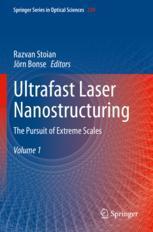 预订 Ultrafast Laser Nanostructuring: The Pursuit of Extreme Scales