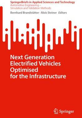 [预订]Next Generation Electrified Vehicles Optimised for the Infrastructure 9783031476822
