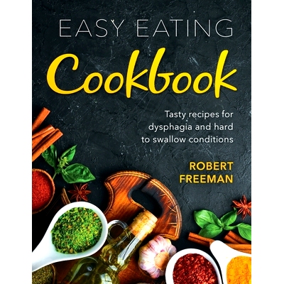 预订 Easy Eating Cookbook: Tasty recipes for dysphagia and hard to swallow conditions: 9780645020908